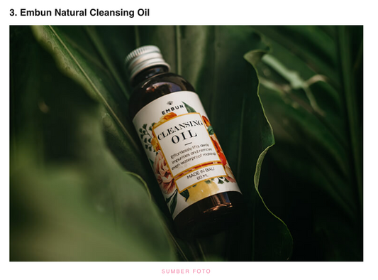 5 Rekomendasi Cleansing Oil Lokal yang Dapat Anda Coba